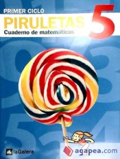 Piruletas Cuaderno de Matemáticas 5 de La Galera, S.A. Editorial