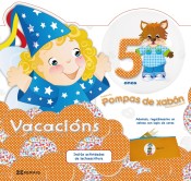 Pompas de xabón. Caderno de vacacións 5 anos