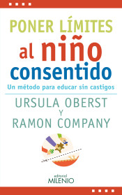 Poner límites al niño consentido de Milenio Publicaciones S.L.