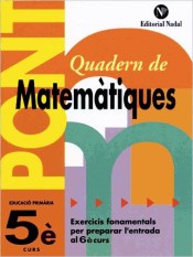 Pont Matemàtiques 5è primària de Editorial Nadal