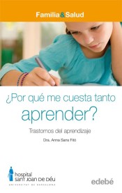 ¿Por qué me cuesta tanto aprender? Trastornos del aprendizaje