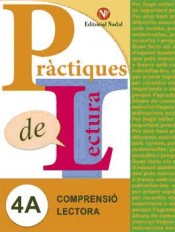 Practiques de lectura 4A. Comprensió lectora