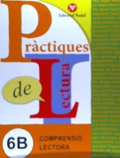 Practiques de lectura 6B. Comprensió lectora