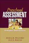 Preschool Assessment: Principles and Practices