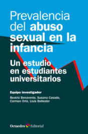 Prevalencia del abuso sexual en la infancia: un estudio en estudiantes universitarios de Editorial Octaedro, S.L.