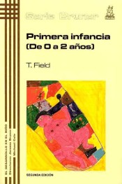 PRIMERA INFANCIA (DE 0 A 2 AÑOS)