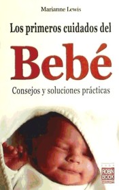 PRIMEROS CUIDADOS DEL BEBÉ, LOS.