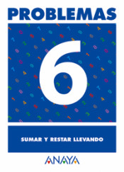 Problemas 6. Sumar y restar llevando