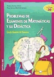 Problemas de exámenes de Matemáticas y su didáctica de Editorial CCS