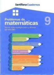 Problemas de matemáticas 9: Suma, resta, multiplicación y división por una cifra