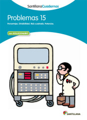 Problemas Santillana Cuaderno 15 de Santillana, S. L.