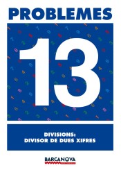 Problemes 13. Divisions: divisor de dues xifres