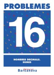 Problemes 16. Nombres decimals. Sumes