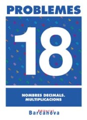 Problemes 18. Nombres decimals. Multiplicacions