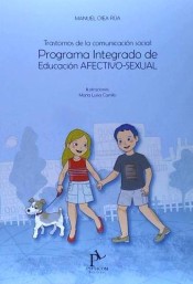 Programa integrado de educacion afectivo sexual (tcs): Trastornos de la comunicación social de Psylicom