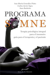 Programa SOMNE. Terapia psicológica integral para el insomnio: guía para el terapeuta y el paciente de Desclée De Brouwer