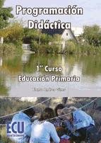 Programación didáctica. 1º curso de Educación Primaria  de ECU