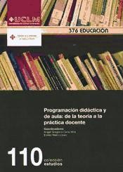 Programación didáctica y de aula: de la teoría a la práctica docente de Ediciones de la Universidad de Castilla-La Mancha