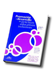 Promoción y desarrolllo de prácticas educativas inclusivas