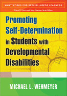 Promoting Self-Determination in Students with Developmental Disabilities de Guilford Press