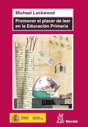 Promover el placer de leer en educación primaria de Ediciones Morata, S.L.