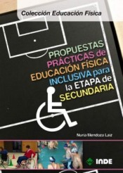 Propuestas prácticas de educación inclusiva para la etapa de secundaria de Editorial INDE, S.A.