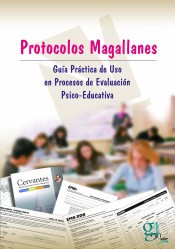 Protocolos Magallanes. Guía Practica de Uso en Procesos de Evaluación Psico-Educativa