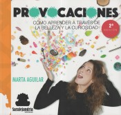 PROVOCACIONES: Cómo aprender a través de la belleza y la curiosidad