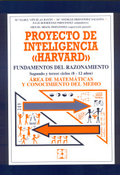 Proyecto de inteligencia harvard Primaria. Fundamentos del razonamiento de Ciencias de la Educación Preescolar y Especial