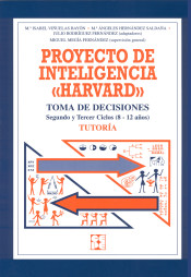 Proyecto de inteligencia harvard Primaria: Toma de decisiones de Cepe