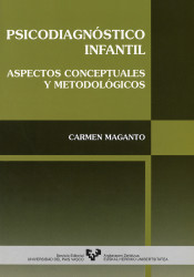 Psicodiagnóstico infantil. Aspectos conceptuales y metodológicos