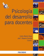 Psicología del desarrollo para docentes de Ediciones Pirámide, S.A.
