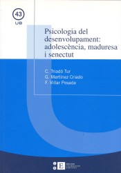 Psicologia del desenvolupament: adolescència, maduresa i senectut