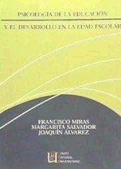 Psicología de la educación y el desarrollo en la edad escolar de Grupo Editorial Universitario (Granada)