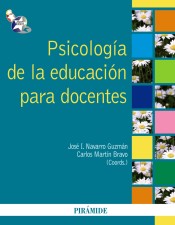 Psicología de la educación para docentes de Ediciones Pirámide, S.A.