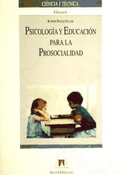 Psicología y educación para la prosocialidad