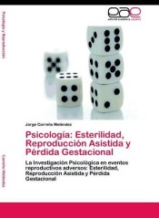 Psicología: Esterilidad, Reproducción Asistida y Pérdida Gestacional de EAE