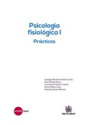 Psicología fisiológica I. Prácticas de Editorial Tirant Lo Blanch, S.L.
