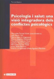 Psicologia i salut: una visió integradora dels conflictes psicològics.