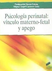 Psicología perinatal: vínculo materno-fetal y apego de Sintesis