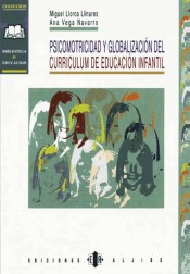 Psicomotricidad y globalización del currículum en educación infantil