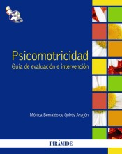 Psicomotricidad: guía de evaluación e intervención