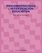 Psicomotricidad e intervención educativa de Ed. Piramide