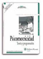 Psicomotricidad teoría y programación de Wolters kluwer educacion