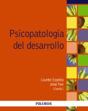 Psicopatología del desarrollo de Ediciones Pirámide, S.A.