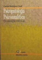 Psicopatología psicoanalítica. Un enfoque vincular