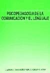 Psicopedagogía de la comunicación y el lenguaje