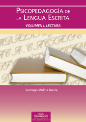 Psicopedagogía de la Lengua Escrita. Vol. I. Lectura de Instituto de Orientación Psicológica Asociados, S.L.