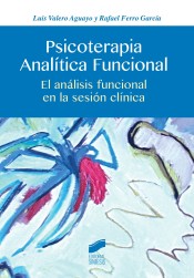 Psicoterapia Analítica Funcional : el análisis funcional en la sesión clínica