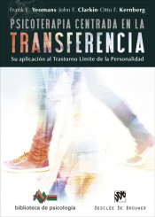 Psicoterapia centrada en la transferencia : su aplicación al trastorno límite de la personalidad de Desclée De Brouwer